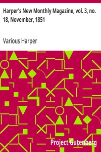 Harper's New Monthly Magazine, vol. 3, no. 18, November, 1851 — Various (magazine) Harper cover