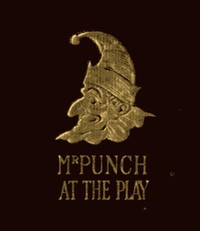 Mr. Punch at the Play: Humours of Music and the Drama — Anonymous cover
