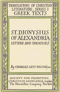 St. Dionysius of Alexandria: Letters and Treatises — of Alexandria, Saint Dionysius cover
