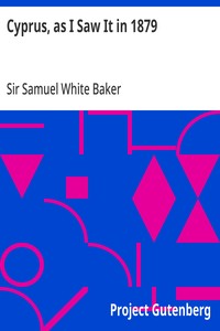Cyprus, as I Saw It in 1879 — Samuel White, Sir Baker cover