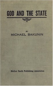 God and the State — Mikhail Aleksandrovich Bakunin cover