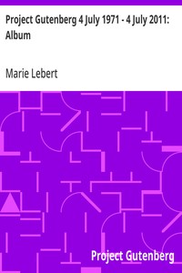Project Gutenberg 4 July 1971 - 4 July 2011: Album — Marie Lebert cover