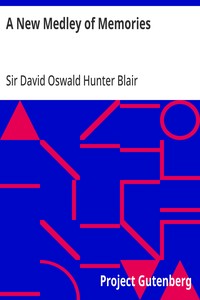 A New Medley of Memories — David Oswald, Sir Hunter Blair cover
