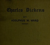 Dickens — Adolphus William, Sir Ward cover