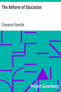 The Reform of Education — Giovanni Gentile cover