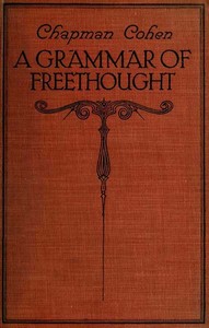 A Grammar of Freethought — Chapman Cohen cover