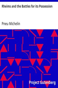 Rheims and the Battles for its Possession — Pneu Michelin (Firm) cover