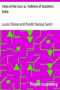 Tales of the Sun; or, Folklore of Southern India — Lucas Cleeve cover
