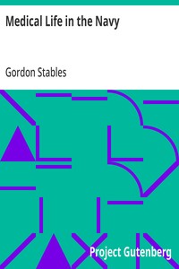 Medical Life in the Navy — Gordon Stables cover