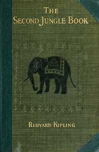 The Second Jungle Book — Rudyard Kipling cover