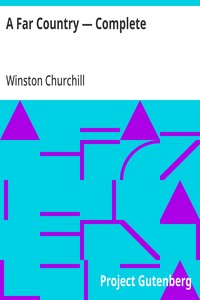 A Far Country — Complete — Winston Churchill cover