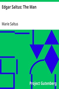 Edgar Saltus: The Man — Marie Saltus cover