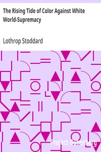 The Rising Tide of Color Against White World-Supremacy — Lothrop Stoddard cover
