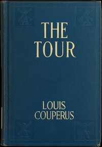 The Tour: A Story of Ancient Egypt — Louis Couperus cover