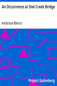 An Occurrence at Owl Creek Bridge — Ambrose Bierce cover