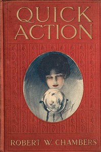 Quick Action — Robert W. (Robert William) Chambers cover