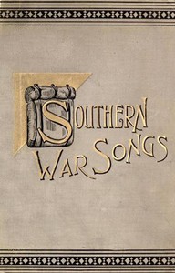 Southern War Songs: Camp-Fire, Patriotic and Sentimental — Anonymous cover