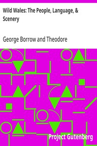 Wild Wales: The People, Language, & Scenery — George Borrow cover