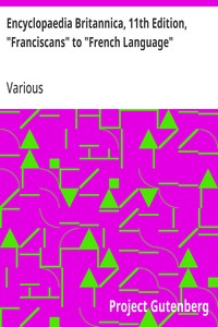 Encyclopaedia Britannica, 11th Edition, "Franciscans" to "French Language": Volume 11, Slice 1 — Various cover