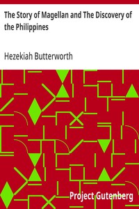 The Story of Magellan and The Discovery of the Philippines — Hezekiah Butterworth cover
