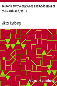 Teutonic Mythology: Gods and Goddesses of the Northland, Vol. 1 — Viktor Rydberg cover