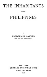 The Inhabitants of the Philippines — Frederic H. Sawyer cover