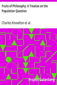 Fruits of Philosophy: A Treatise on the Population Question — Charles Knowlton cover