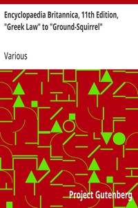 Encyclopaedia Britannica, 11th Edition, "Greek Law" to "Ground-Squirrel": Volume 12, Slice 5 — Various cover