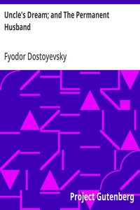 Uncle's Dream; and The Permanent Husband — Fyodor Dostoyevsky cover