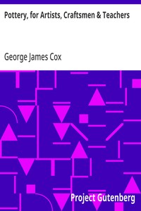 Pottery, for Artists, Craftsmen & Teachers — George James Cox cover