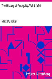 The History of Antiquity, Vol. 6 (of 6) — Max Duncker cover