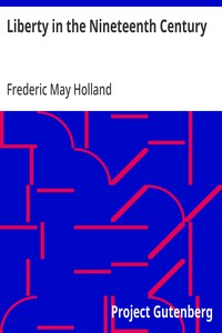 Liberty in the Nineteenth Century — Frederic May Holland cover
