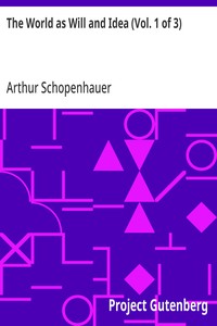 The World as Will and Idea (Vol. 1 of 3) — Arthur Schopenhauer cover
