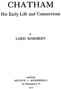 Lord Chatham, His Early Life and Connections cover