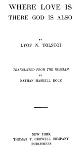 Where Love is There God is Also — Leo, graf Tolstoy cover