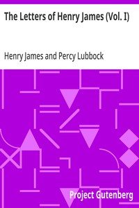 The Letters of Henry James (Vol. I) — Henry James cover