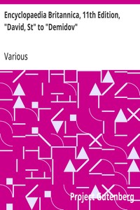 Encyclopaedia Britannica, 11th Edition, "David, St" to "Demidov": Volume 7, Slice 10 — Various cover