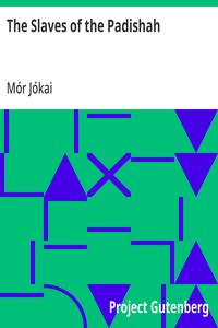 The Slaves of the Padishah — Mór Jókai cover