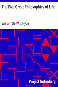 The Five Great Philosophies of Life — William De Witt Hyde cover