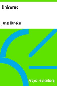 Unicorns — James Huneker cover