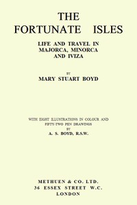 The Fortunate Isles: Life and Travel in Majorca, Minorca and Iviza — Mary Stuart Boyd cover