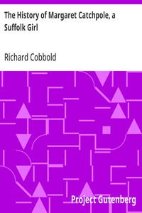 The History of Margaret Catchpole, a Suffolk Girl — Richard Cobbold cover