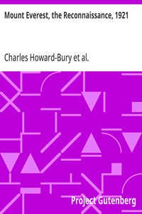 Mount Everest, the Reconnaissance, 1921 — Charles Howard-Bury cover
