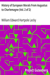 History of European Morals From Augustus to Charlemagne (Vol. 2 of 2) — William Edward Hartpole Lecky cover