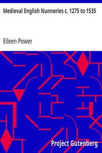 Medieval English Nunneries c. 1275 to 1535 — Eileen Power cover