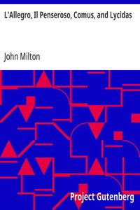 L'Allegro, Il Penseroso, Comus, and Lycidas — John Milton cover