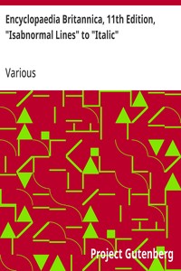 Encyclopaedia Britannica, 11th Edition, "Isabnormal Lines" to "Italic": Volume 14, Slice 8 — Various cover