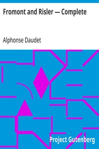 Fromont and Risler — Complete — Alphonse Daudet cover