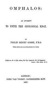 Omphalos : $b an attempt to untie the geological knot — Philip Henry Gosse cover