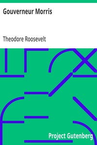 Gouverneur Morris — Theodore Roosevelt cover